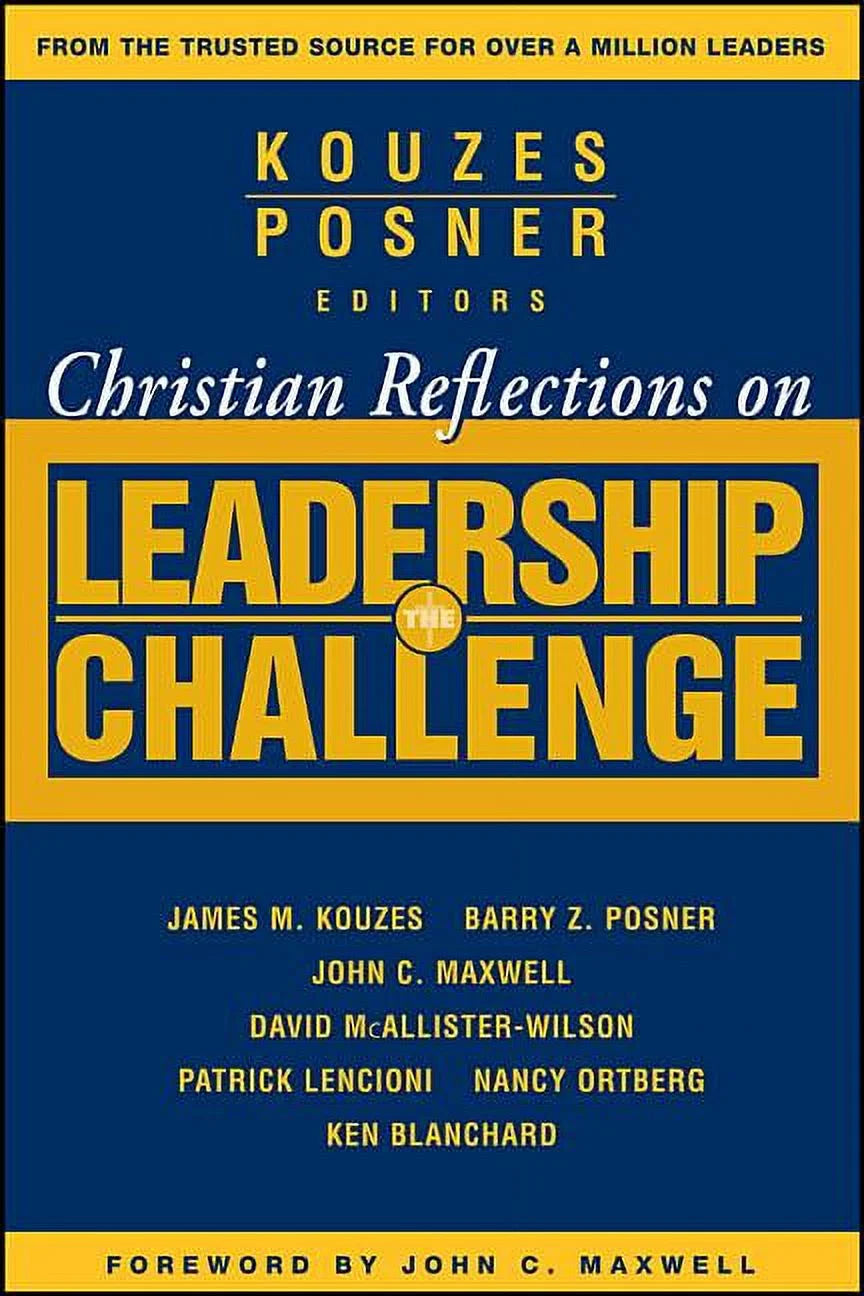 J-B Leadership Challenge: Kouzes/Posner: Christian Reflections on the Leadership Challenge (Paperback)